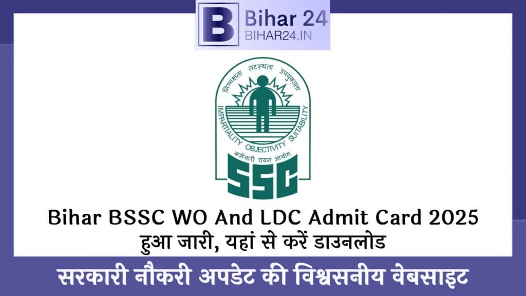 Bihar BSSC WO And LDC Admit Card 2025